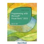 دانلود کتاب Programming with Microsoft Visual Basic 2015