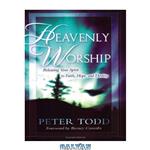 دانلود کتاب Heavenly Worship