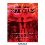 دانلود کتاب Prime Chaos: Adventures in Chaos Magic