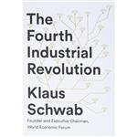 کتاب The Fourth Industrial Revolution اثر Professor Dr.-Ing. Klaus Schwab انتشارات Currency