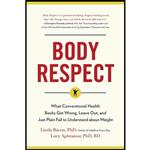 کتاب Body Respect اثر جمعی از نویسندگان انتشارات BenBella Books