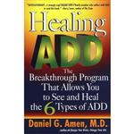 کتاب Healing ADD اثر Daniel G. Amen انتشارات Berkley Trade