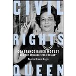 کتاب Civil Rights Queen اثر Tomiko Brown-Nagin انتشارات Pantheon