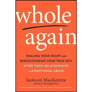 کتاب Whole Again اثر Jackson MacKenzie and Shannon Thomas انتشارات TarcherPerigee