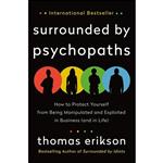 کتاب Surrounded by Psychopaths اثر Thomas Erikson انتشارات St. Martin#39;s Essentials