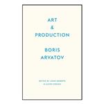 کتاب Art and Production اثر  Boris Arvatov انتشارات Pluto Press