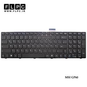 کیبورد لپ تاپ ام اس آی MSI GP60 مشکی-بافریم