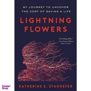 کتاب Lightning Flowers اثر Katherine E. Standefer انتشارات Little Brown Spark