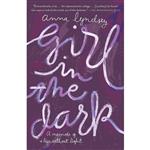 کتاب Girl in the Dark اثر Anna Lyndsey انتشارات Anchor