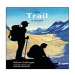 کتاب The Trail اثر Jeremy Ashcroft AND Ethan Gallogly انتشارات نبض دانش