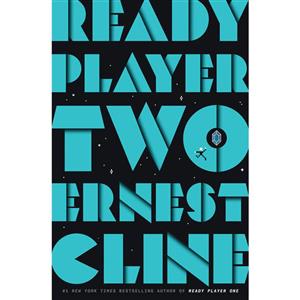 کتاب READY PLAYER TWO ERNEST CLINE اثر Ernest Cline انتشارات BALLANTINE