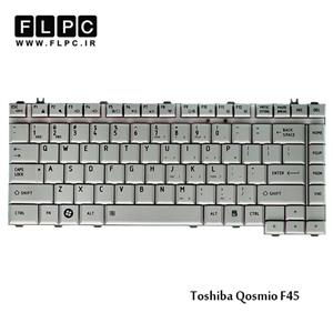 کیبورد لپ تاپ توشیبا Toshiba Qosmio F45  