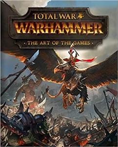 کتابTotal War: Warhammer - The Art of the Games