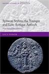 کتاب Symeon Stylites the Younger and Late Antique Antioch: From Hagiography to History (Oxford Studies in Byzantium)