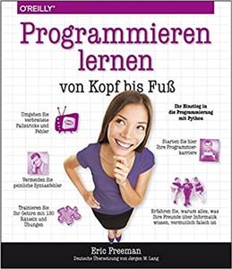 کتاب Programmieren lernen von Kopf bis Fuß: Ihr Einstieg in die Programmierung mit Python Paperback – August 1, 2018