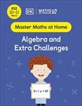 کتاب Maths — No Problem! Algebra and Extra Challenges, Ages 10-11 (Key Stage 2)