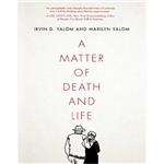 A Matter of Death and Life