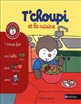 کتاب داستان زبان فرانسه T’choupi et la cuisine