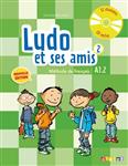 کتاب آموزش زبان کودکان فرانسه Ludo et ses amis 2: A1.2 – Livre + Cahier + CD