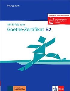 کتاب ازمون المانی Mit Erfolg zum Goethe Zertifikat B2 Übungsbuch CD Zum Ubungsbuch 