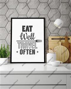 تابلو آشپزخانه eat well travel of ten