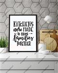 تابلو آشپزخانه kitchens were made familier together