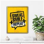 تابلو انگیزشی sweat smile and repeat