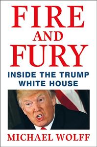 کتاب Fire And Fury: Inside the Trump
