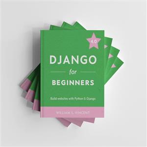 کتاب Django for Beginners: Build Websites with Python and Django