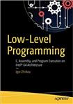 جلد معمولی رنگی_کتاب Low-Level Programming: C, Assembly, and Program Execution on Intel® 64 Architecture