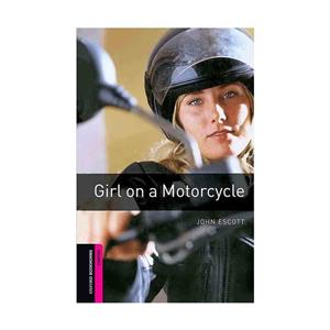 Oxford Bookworms Starter Girl on a Motorcycle آکسفورد بوک ورمز استارتر دختر موتورسوار