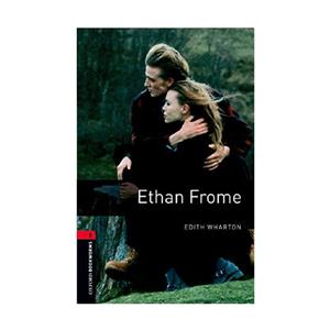 Oxford Bookworms 3 Ethan Frome آکسفورد بوک ورمز سه اتان فروم انتشارات سپاهان