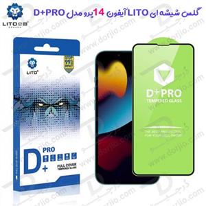 گلس شفاف شیشه ای D+ Pro گوشی iPhone 14 Pro مارک LITO