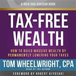 کتابAudible SampleAudible Sample Rich Dad Advisors: Tax-Free Wealth: How to Build Massive Wealth by Permanently Lowering Your Taxes
