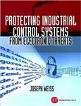 کتاب By Joseph Weiss - Protecting Industrial Control Systems from Electronic Threats