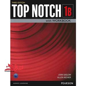 کتاب آموزشی تاپ ناچ ویرایش سوم Top Notch 1B with Workbook Third Edition