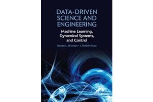 کتاب Data-Driven Science and Engineering: Machine Learning, Dynamical Systems, and Control