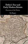 کتاب Defoe's Tour and Early Modern Britain: Panorama of the Nation