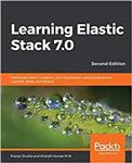 کتاب Learning Elastic Stack 7.0: Distributed search, analytics, and visualization using Elasticsearch, Logstash, Beats, and Kibana, 2nd Edition