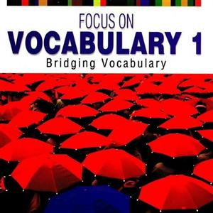 کتاب فوکوس ان وکبیولاری focus on vocabulary 1 Focus Vocabulary 1QR Code 