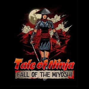 بازی کامپیوتری Tale of Ninja Fall of the Miyoshi