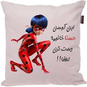 کوسن کودک مدبرتر مدل دخترکفشدوزکی طرح  اسم حسنا