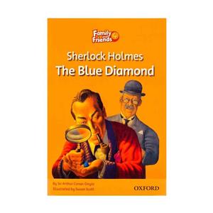 کتاب زبان Sherlock Holmes : The Blue Diamond - Family And Friends 4 