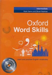 کتاب زبان Oxford Word Skills Intermediate اثر Ruth Gairns Oxford Word Skills Intermediate   Oxford Word Skills - Intermediate