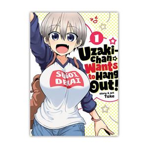 مانگا Uzaki-chan wa Asobitai! اثر take نشر Seven Seas جلدهای 1 الی 8
