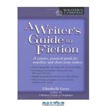 دانلود کتاب A Writer's Guide to Fiction [Writer's Compass]