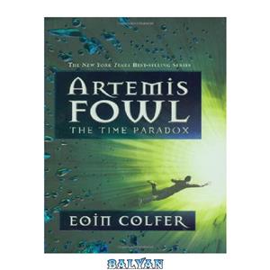 دانلود کتاب Artemis Fowl, Book 6 The Time Paradox 