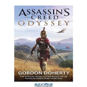 دانلود کتاب Assassin's Creed Odyssey The Official Novelization 