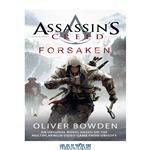 دانلود کتاب Assassin's Creed: Forsaken