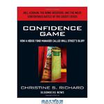 دانلود کتاب Confidence Game: How Hedge Fund Manager Bill Ackman Called Wall Street's Bluff